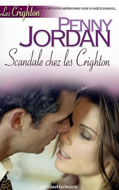 Les Crighton. Vol. 9. Scandale chez les Crighton