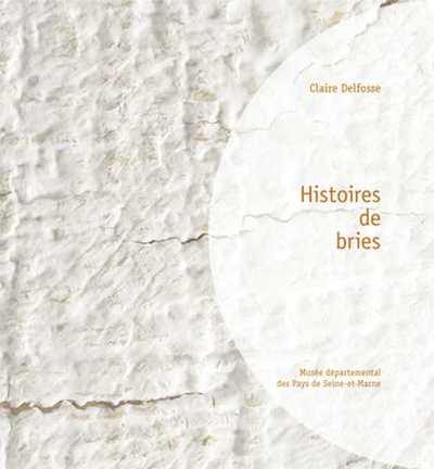 Histoires de bries