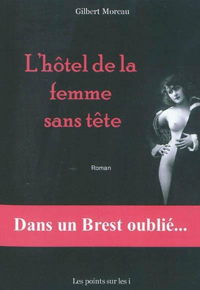 L'hôtel de la femme sans tête