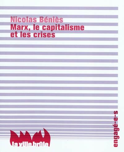 Marx, le capitalisme et les crises