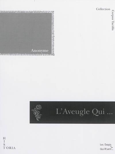 L'aveugle qui refuse de voir