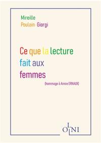 Ce que la lecture fait aux femmes : hommage à Annie Ernaux