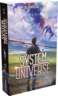 System universe. Vol. 1. Immortels