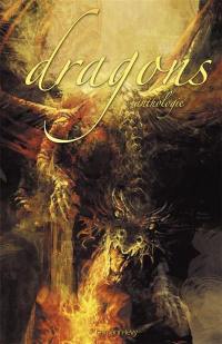 Dragons : anthologie