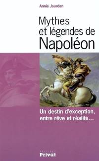 Mythes et légendes de Napoléon : un destin d'exception entre rêve et réalité...