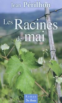 Les racines de mai