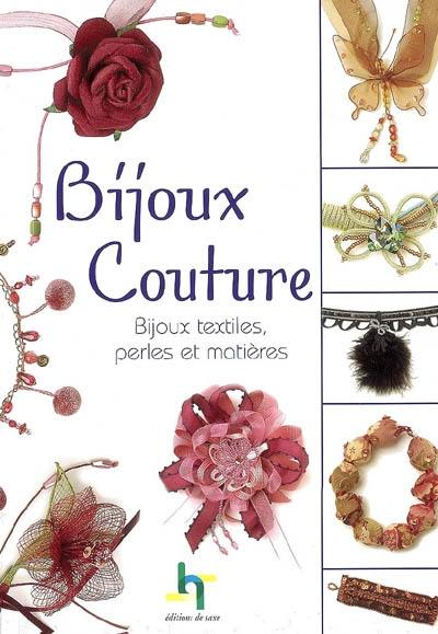 Bijoux couture : bijoux textiles, perles et matières