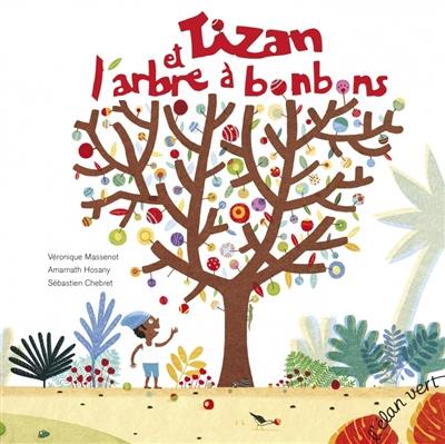 Tizan et l'arbre à bonbons