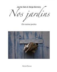 Nos jardins. Els nostres jardins