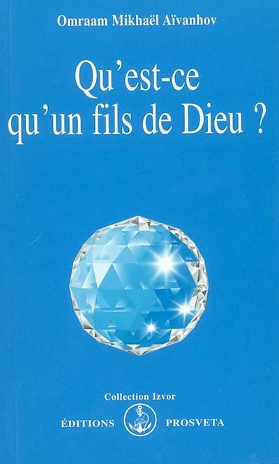 Qu'est-ce qu'un fils de Dieu ?