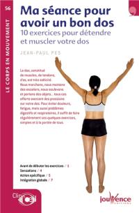 Ma séance pour avoir un bon dos : 10 exercices pour détendre et muscler votre dos