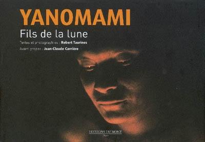 Yanomami : fils de la lune