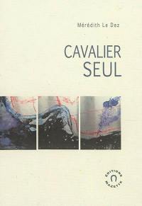 Cavalier seul