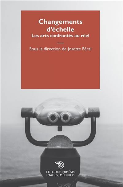 Changements d'échelle : les arts confrontés au réel