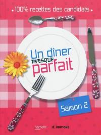 Un dîner presque parfait, saison 2