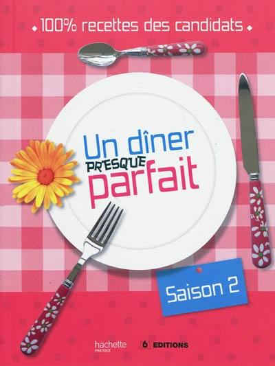 Un dîner presque parfait, saison 2