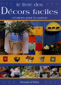 Le livre des décors faciles