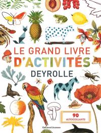 Le grand livre d'activités Deyrolle : 90 autocollants