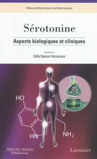 Sérotonine : aspects biologiques et cliniques