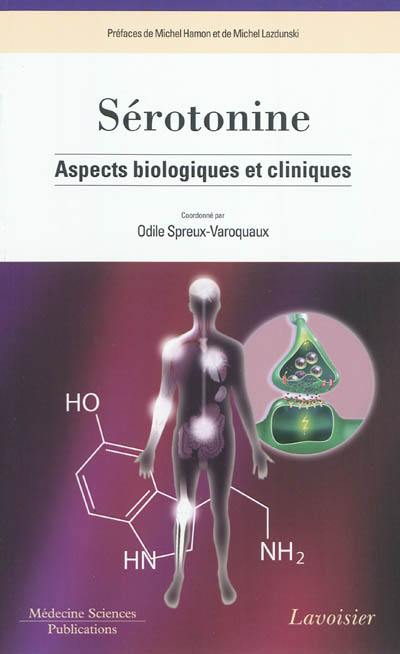 Sérotonine : aspects biologiques et cliniques