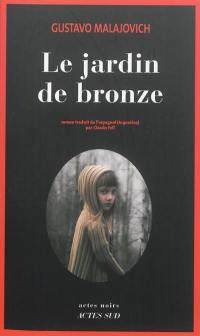 Le jardin de bronze