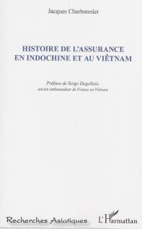 Histoire de l'assurance en Indochine et au Viêtnam