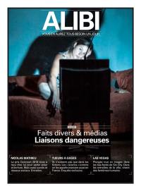 Alibi : vous en aurez tous besoin un jour, n° 8. Faits divers & médias : liaisons dangereuses