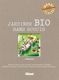 Jardiner bio sans soucis