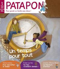 Patapon : mensuel catholique des enfants dès 5 ans, n° 504. Un temps pour tout