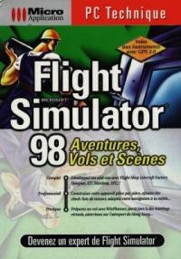 Flight Simulator 98 : aventures, vols et scènes