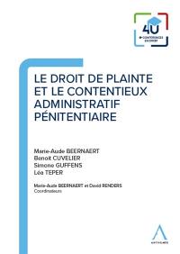 Le droit de plainte et le contentieux administratif pénitentiaire