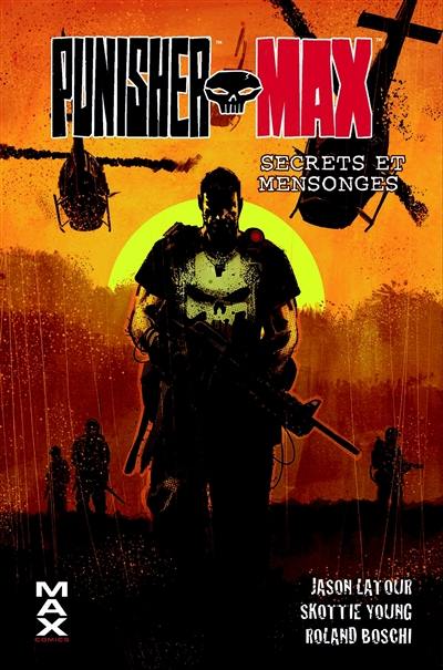 Punisher Max. Vol. 7. Secrets et mensonges