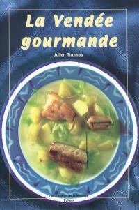 La Vendée gourmande