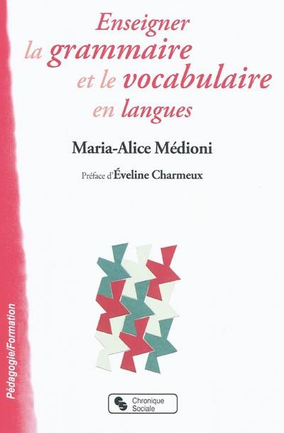 Enseigner la grammaire et le vocabulaire en langues