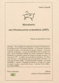 Manifeste des fédéralistes européens (1957) : et rapport politique à la session de Turin du Congrès du peuple européen