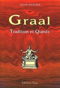 Le Graal : tradition et queste