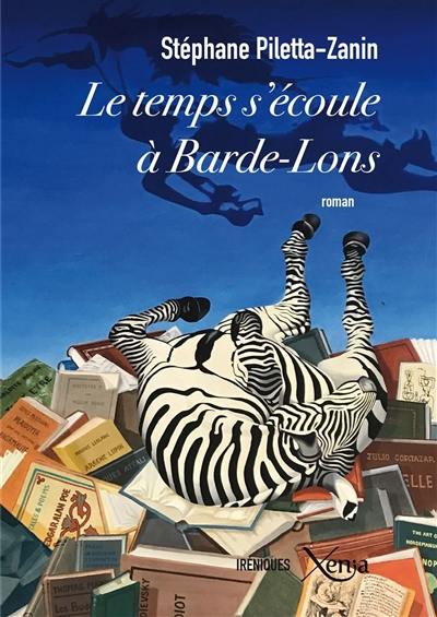 Le temps s'écoule à Barde-Lons : retraits amoureux, ou les avatars d'Emilienne