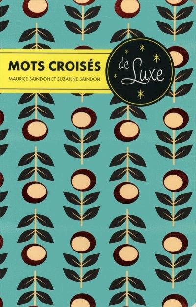 Mots croisés de luxe 1