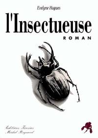 L'Insectueuse