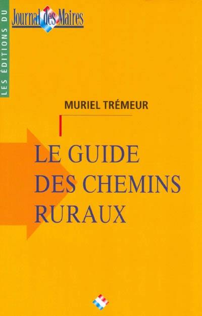 Le guide des chemins ruraux