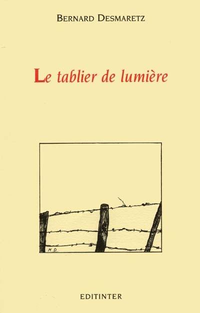 Le tablier de lumière : poèmes