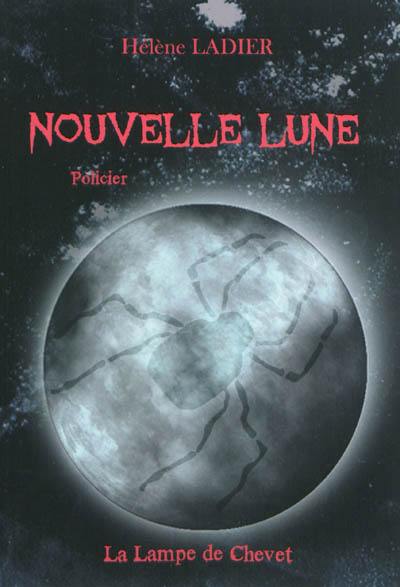 Nouvelle Lune : roman policier