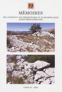 Mémoires de l'Institut de préhistoire et d'archéologie Alpes Méditerranée. Vol. 63