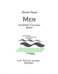 La mer : Les plaisirs et les jours : extrait