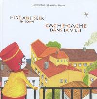 Cache-cache dans la ville. Hide and seek in town