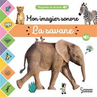 La savane : mon imagier sonore