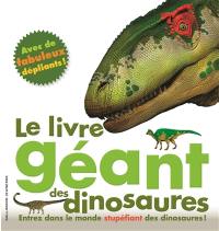 Le livre géant des dinosaures