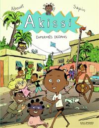 Akissi. Vol. 10. Enfermés dedans