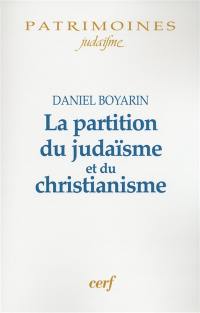 La partition du judaïsme et du christianisme