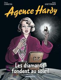 Agence Hardy. Vol. 7. Les diamants fondent au soleil